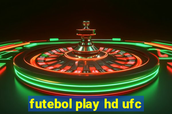 futebol play hd ufc